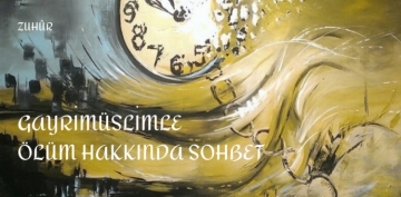 Gayrim�slimle �l�m Hakk�nda Sohbet