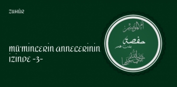 M�'minlerin Annelerinin �zinde -3