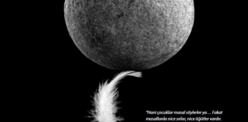 Masal Sadece Masal m�d�r?