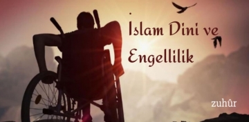 �slam Dini ve Engellilik
