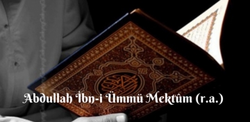 Abdullah �bn-i �mm� Mekt�m