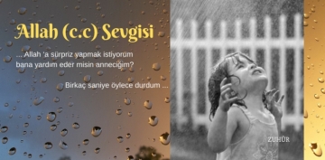 Allah (c.c) Sevgisi�