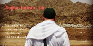 Da�lar Tutu�tu - �iir